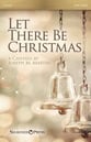 Let There Be Christmas SATB Choral Score cover